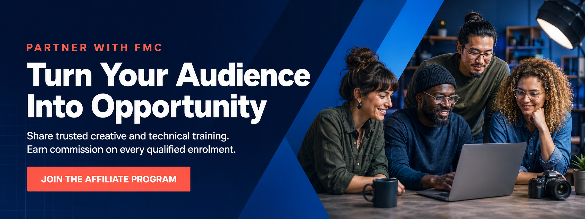 Partner with FMC and earn commission by sharing professional creative and technical training.